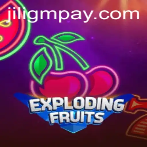 ExplodingFruits: A Thrilling Adventure into Jiligm's Latest Gaming Phenomenon
