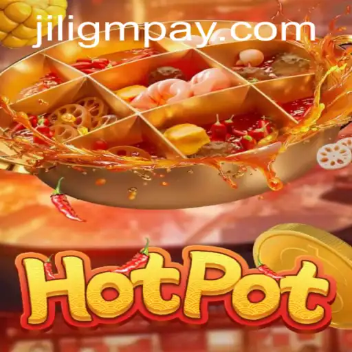 Explore the Exciting World of Hotpot: A Thrilling New Game Adventure